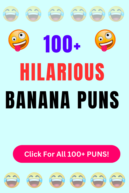 Top 50+ Best Banana Puns