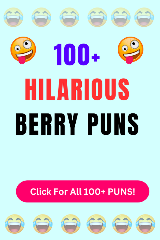 Top 50+ Best Berry Puns