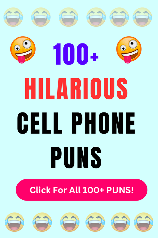 Top 50+ Best Cell Phone Puns