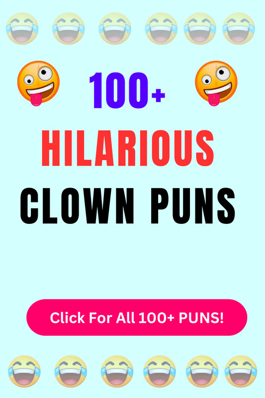 Top 50+ Best Clown Puns