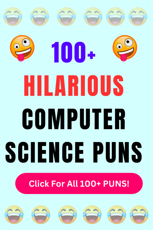 Top 50+ Best Computer Science Puns