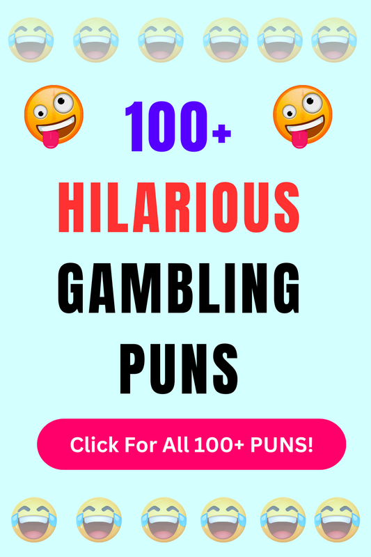 Top 50+ Best Gambling Puns