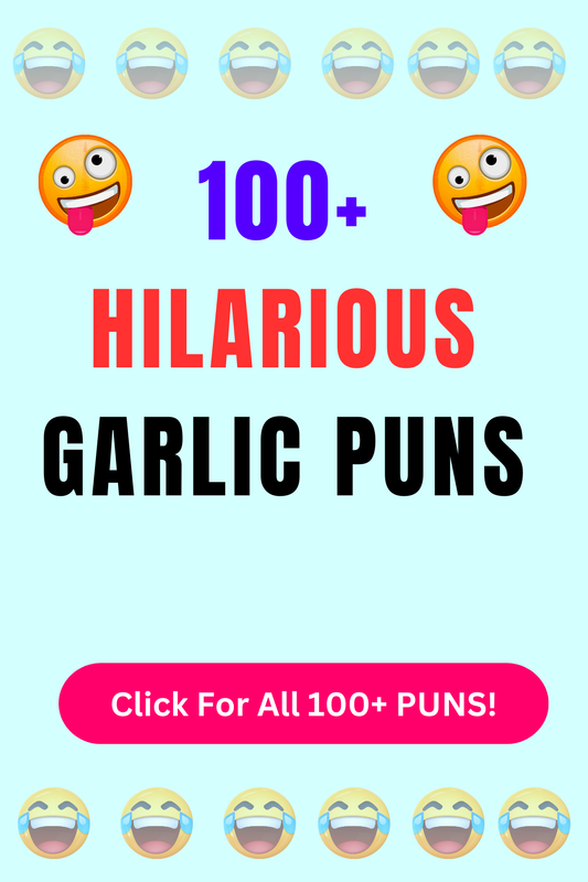 Top 50+ Best Garlic Puns