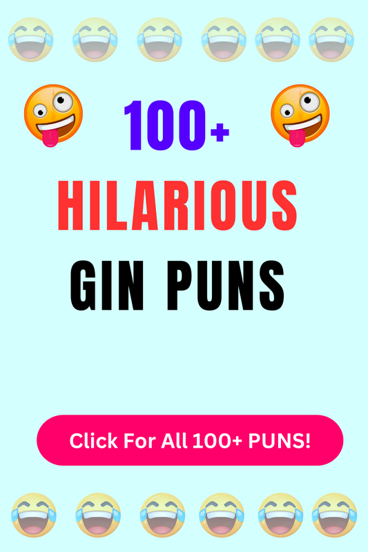 Top 50+ Best Gin Puns