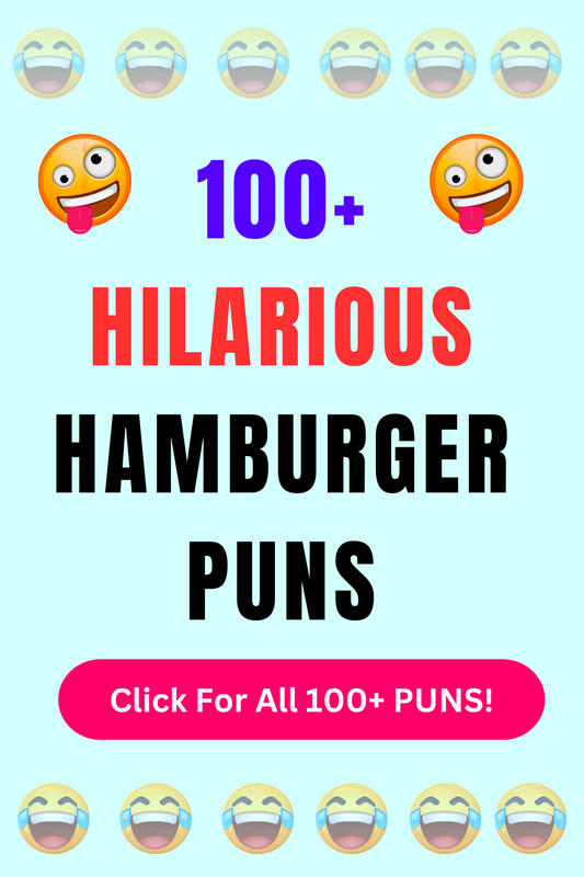 Top 50+ Best Hamburger Puns