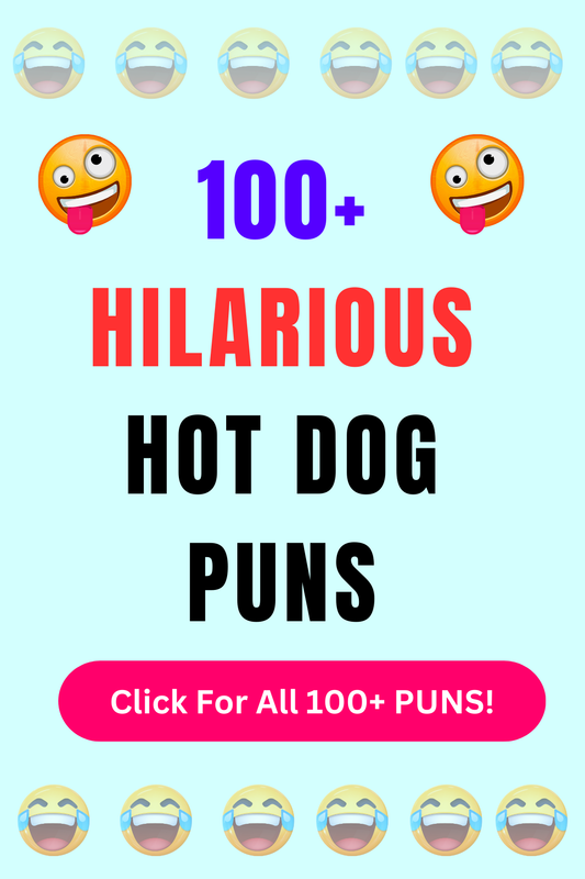 Top 50+ Best Hot Dog Puns