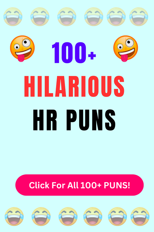 Top 50+ Best Hr Puns