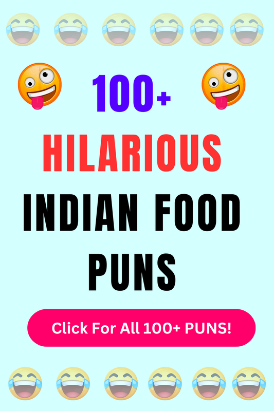 Top 50+ Best Indian Food Puns