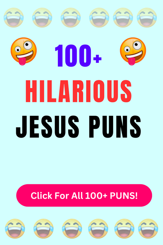 Top 50+ Best Jesus Puns