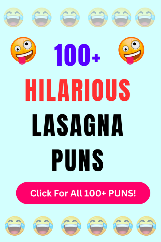 Top 50+ Best Lasagna Puns