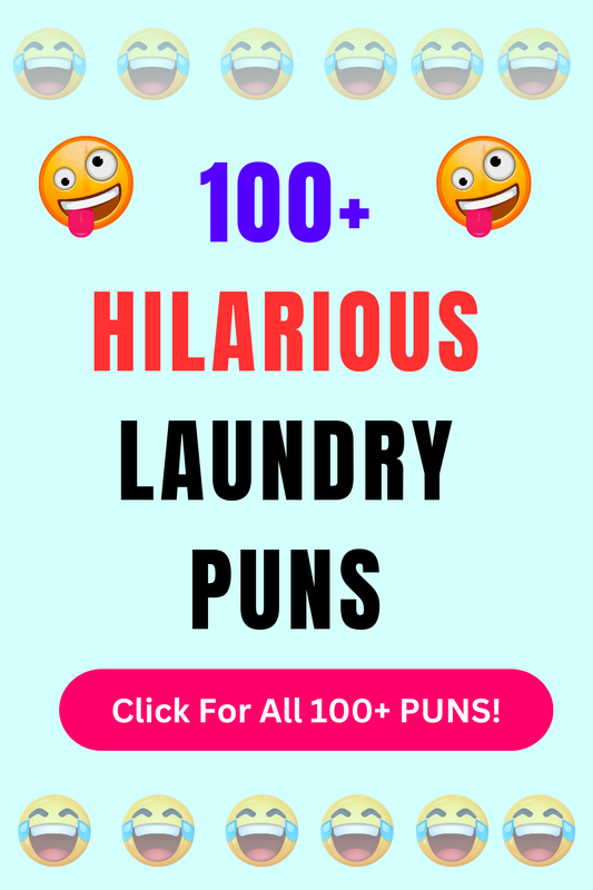 Top 50+ Best Laundry Puns