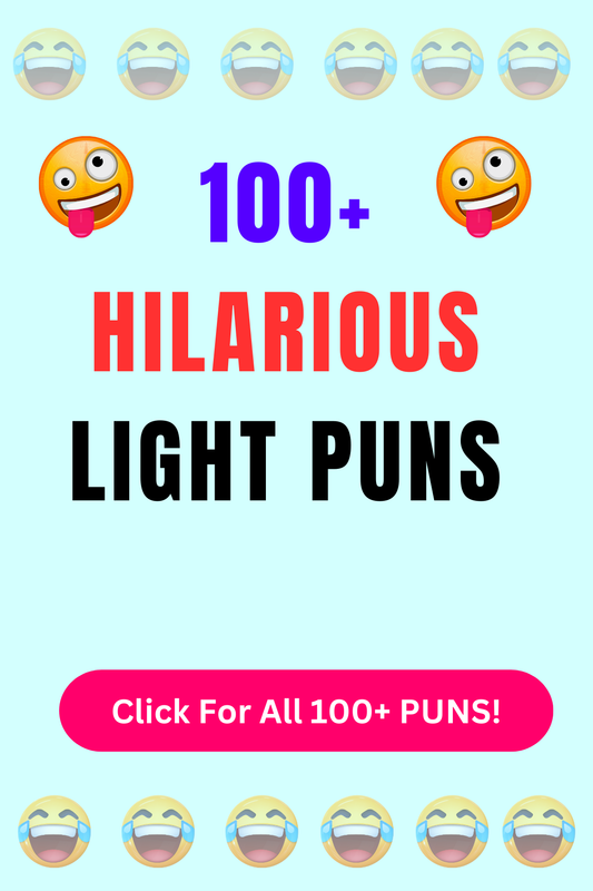 Top 50+ Best Light Puns