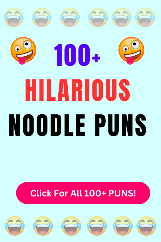 Top 50+ Best Noodle Puns