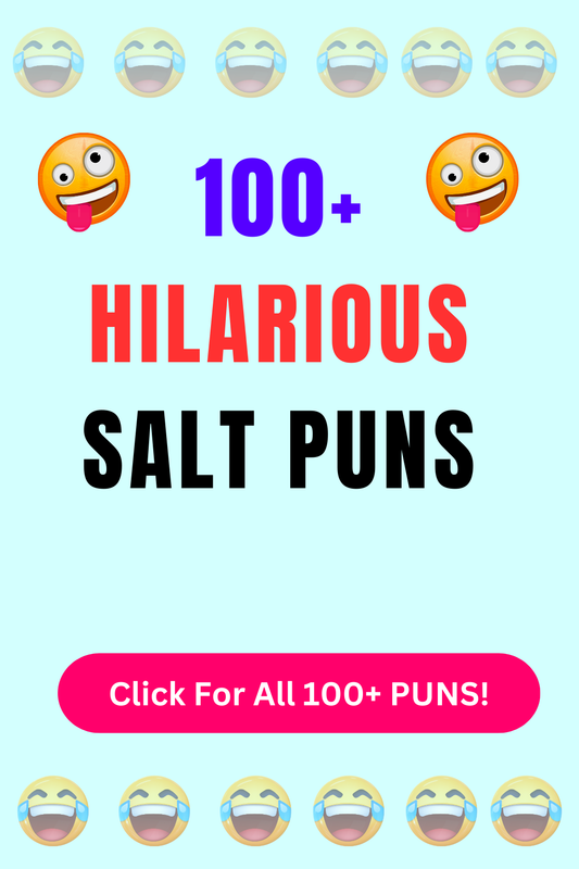 Top 50+ Best Salt Puns