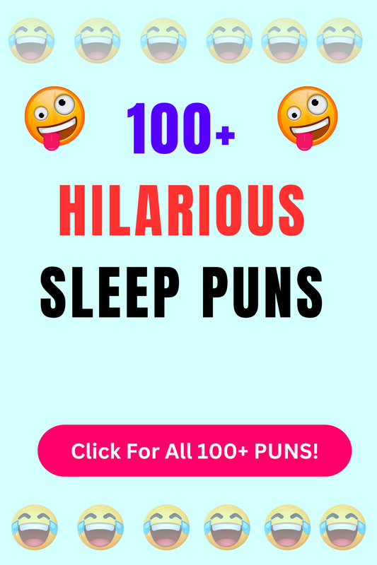 Top 50+ Best Sleep Puns