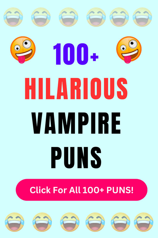Top 50+ Best Vampire Puns