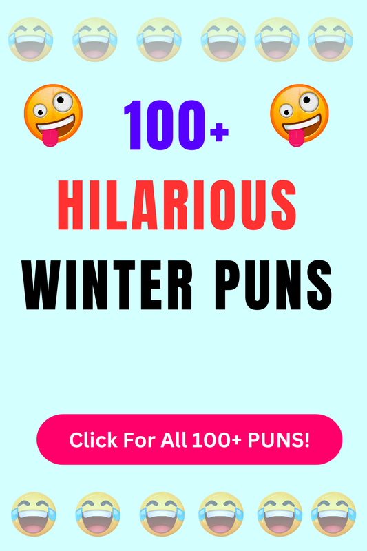 Top 50+ Best Winter Puns